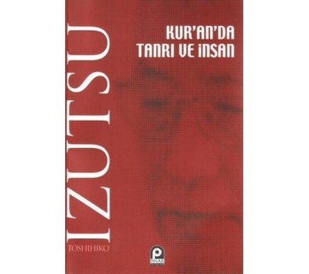 Kur'an'da Tanrı ve İnsan Kur'an'da Tanrı ve İnsan