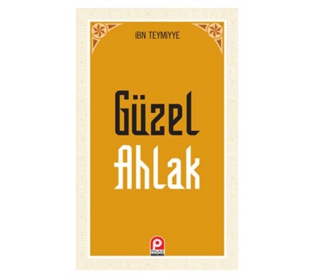 Güzel Ahlak Güzel Ahlak