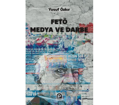 FETÖ Medya ve Darbe FETÖ Medya ve Darbe
