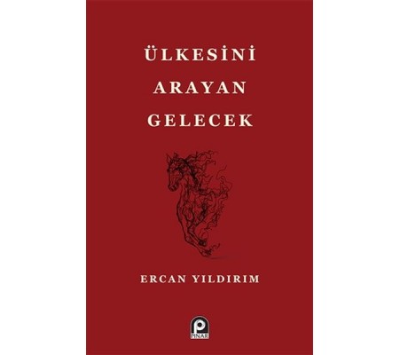 Ülkesini Arayan Gelecek