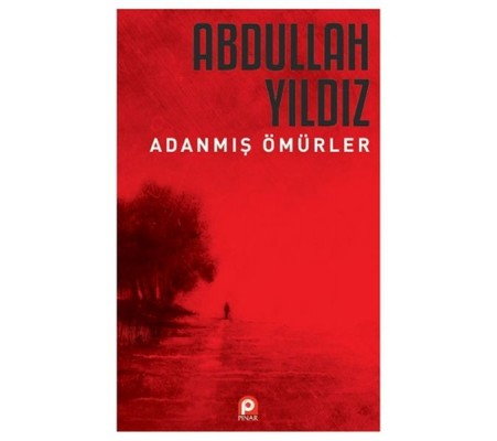 Adanmış Ömürler