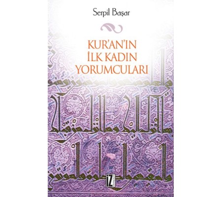 Kur'an'ın İlk Kadın Yorumcuları