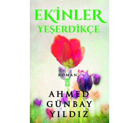 Ekinler Yeşerdikçe