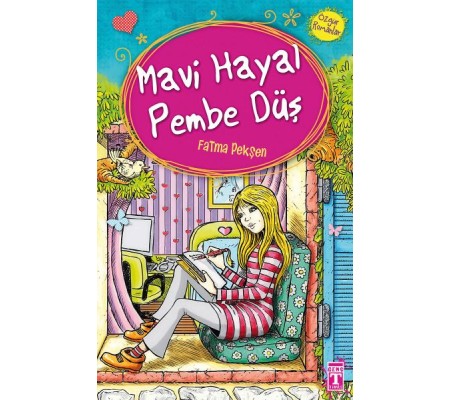Mavi Hayal Pembe Düş Mavi Hayal Pembe Düş