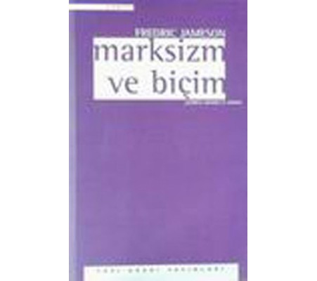 Marksizm ve Biçim Marksizm ve Biçim