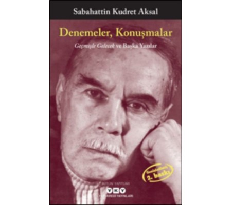 Denemeler, Konuşmalar Denemeler, Konuşmalar