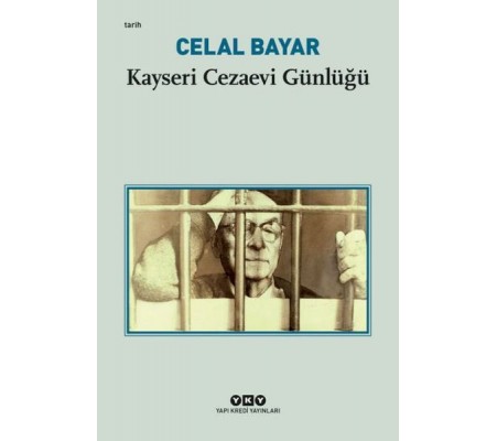 Kayseri Cezaevi Günlüğü Kayseri Cezaevi Günlüğü