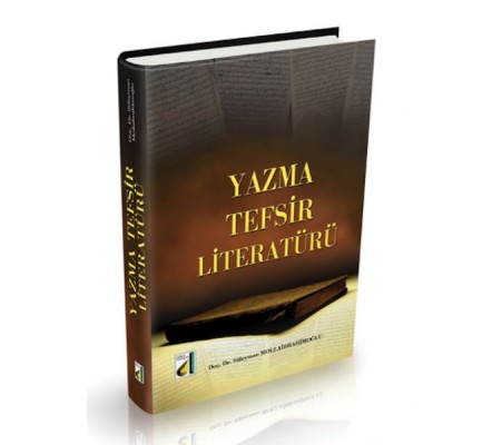 Yazma Tefsir Literatürü Yazma Tefsir Literatürü