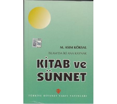 İslam'da İki Ana Kaynak: Kitab ve Sünnet