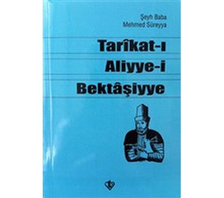 Tarikat-ı Aliyye-i Bektaşiyye (Şeyh Baba Mehmed Süreyya)