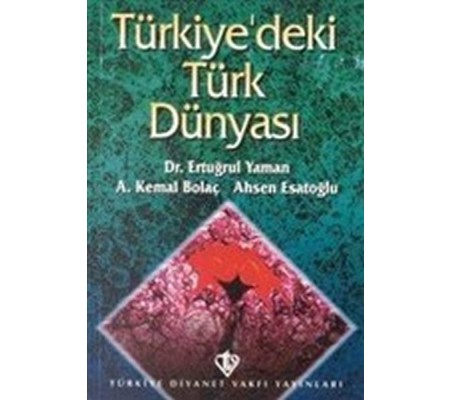Türkiye`deki Türk Dünyası Türkiye`deki Türk Dünyası