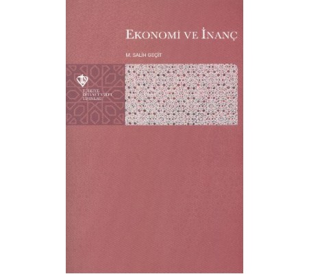 Ekonomi ve İnanç Ekonomi ve İnanç