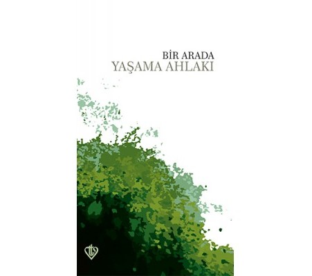 Bir Arada Yaşama Ahlakı