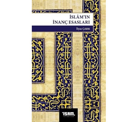 İslam’ın İnanç Esasları