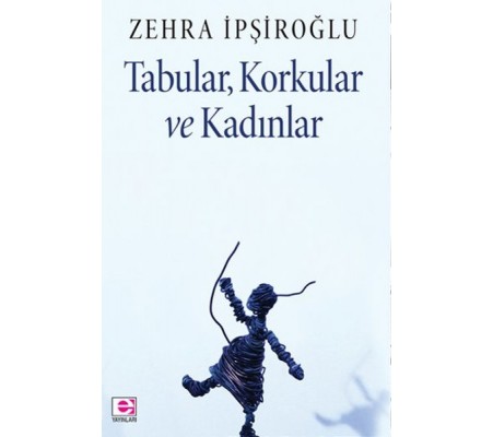 Tabular, Korkular ve Kadınlar Tabular, Korkular ve Kadınlar