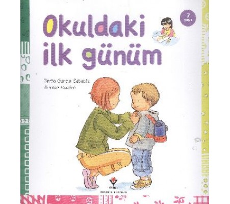 Okuldaki İlk Günüm Okuldaki İlk Günüm