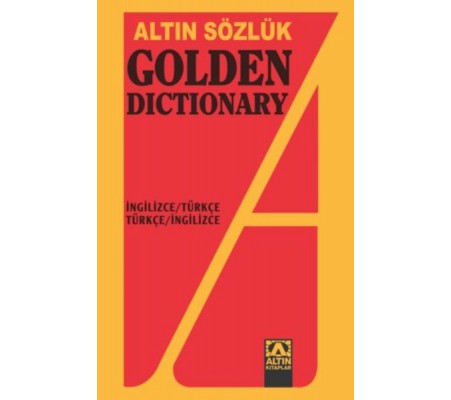 Altın Sözlük Golden Dictionary İngilizce-Türkçe/Türkçe İngilizce Dönüşümlü