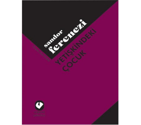 Yetişkindeki Çocuk Yetişkindeki Çocuk