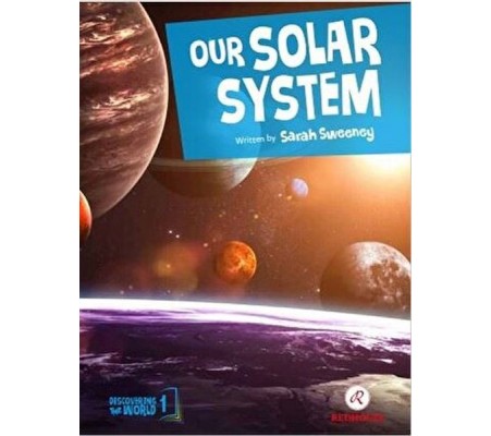 Our Solar System Our Solar System