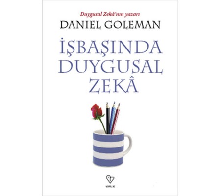İşbaşında Duygusal Zeka İşbaşında Duygusal Zeka
