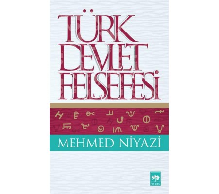 Türk Devlet Felsefesi Türk Devlet Felsefesi