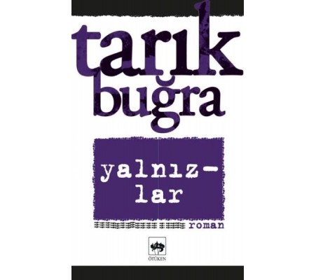 Yalnızlar Bütün Eserleri 7 Yalnızlar Bütün Eserleri 7
