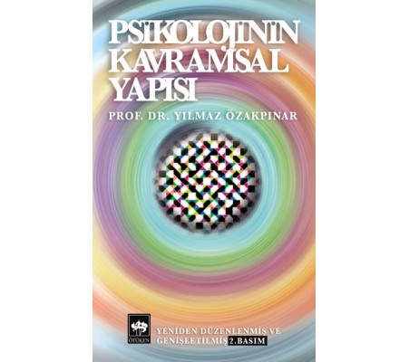 Psikolojinin Kavramsal Yapısı Psikolojinin Kavramsal Yapısı