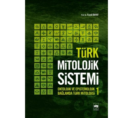 Türk Mitolojik Sistemi 1 Türk Mitolojik Sistemi 1