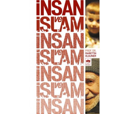 İnsan ve İslam İnsan ve İslam