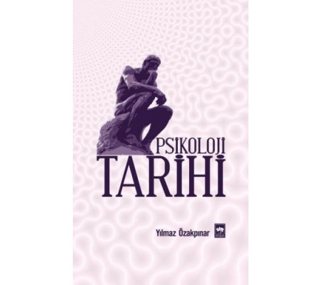 Psikoloji Tarihi Psikoloji Tarihi