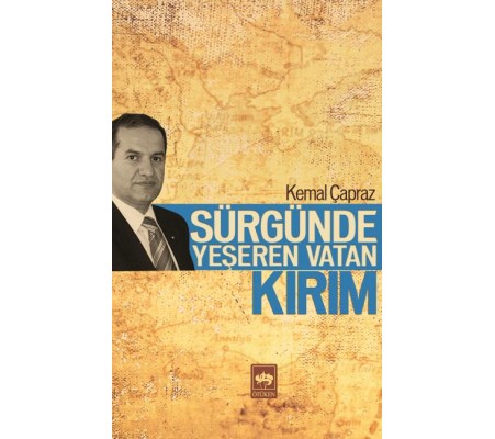 Sürgünde Yeşeren Vatan Kırım Sürgünde Yeşeren Vatan Kırım