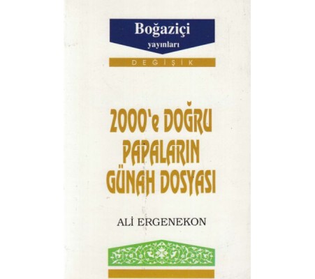 2000’e Doğru Papaların Günah Dosyası