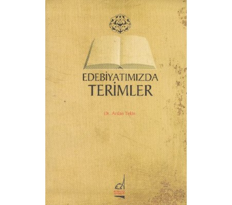 Edebiyatımızda Terimler Edebiyatımızda Terimler