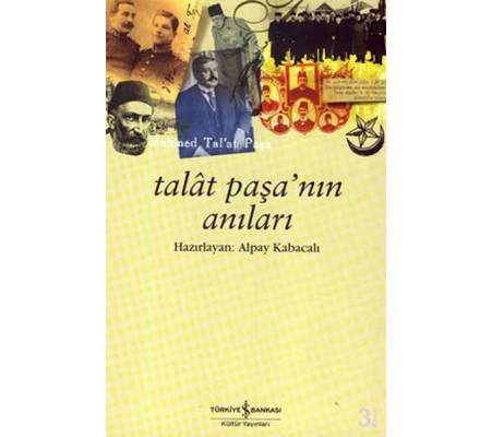 Talat Paşanın Anıları Talat Paşanın Anıları