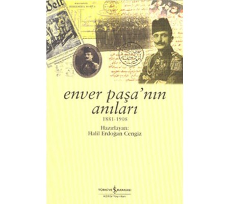 Enver Paşa’nın Anıları