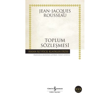 Toplum Sözleşmesi - Hasan Ali Yücel Klasikleri Toplum Sözleşmesi - Hasan Ali Yücel Klasikleri
