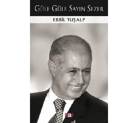 Güle Güle Sayın Sezer