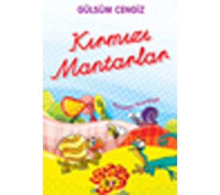 Kırmızı Mantarlar