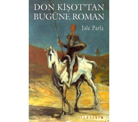 Don Kişot'tan Bugüne Roman Don Kişot'tan Bugüne Roman