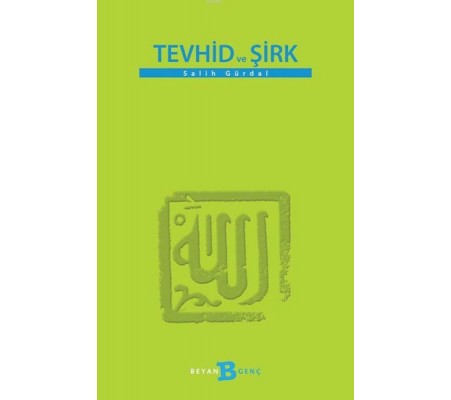 Tevhid ve Şirk