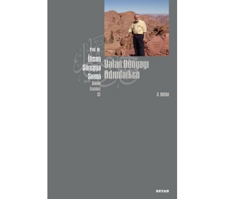 Yalan Dünyayı Adımlarken (Kuşe) Yalan Dünyayı Adımlarken (Kuşe)