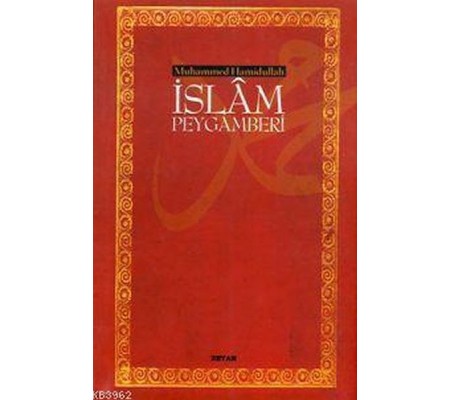 İslam Peygamberi (Ciltsiz) (13,5x21) İslam Peygamberi (Ciltsiz) (13,5x21)