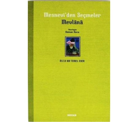 Mesnevi'den Seçmeler Mesnevi'den Seçmeler