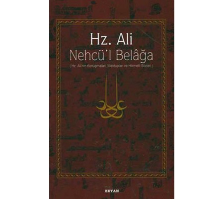 Hz. Ali - Nehcü’l Belağa Hz. Ali - Nehcü’l Belağa