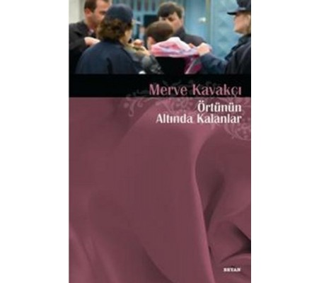 Örtünün Altında Kalanlar Örtünün Altında Kalanlar