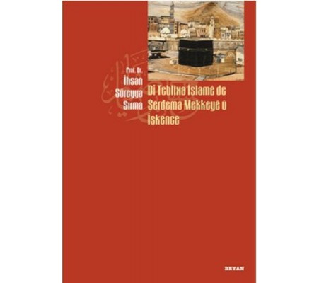 Di Teblixa İslame de Serdema Mekkeye u İşkence Di Teblixa İslame de Serdema Mekkeye u İşkence