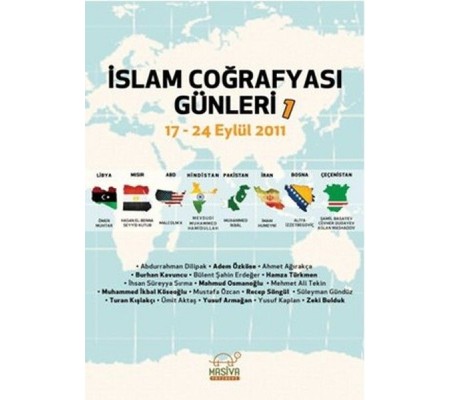 İslam Coğrafyası Günleri 1 (17-24 Eylül 2011) İslam Coğrafyası Günleri 1 (17-24 Eylül 2011)
