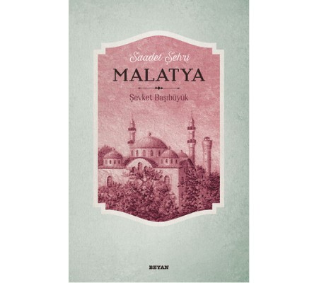 Saadet Şehri Malatya Saadet Şehri Malatya