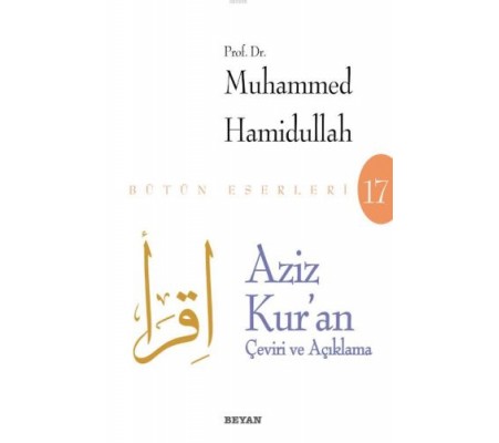 Aziz Kur'an - Çeviri ve Açıklama (Beyaz Kapak) Aziz Kur'an - Çeviri ve Açıklama (Beyaz Kapak)