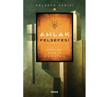 Ahlak Felsefesi Ahlak Felsefesi